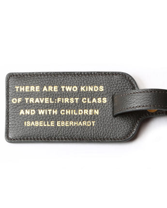 Kempton & Co. Leather Luggage Tag • There are two kinds of travel:  First Class and with Children