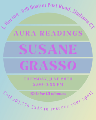 06/26 Aura Reading with Susane Grasso - EVENT HAS ENDED